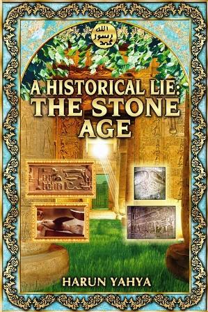 A Historical lie The Stone Age